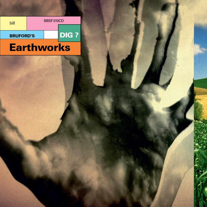 Bill Bruford, Bill Bruford's Earthworks  Dig?  CD