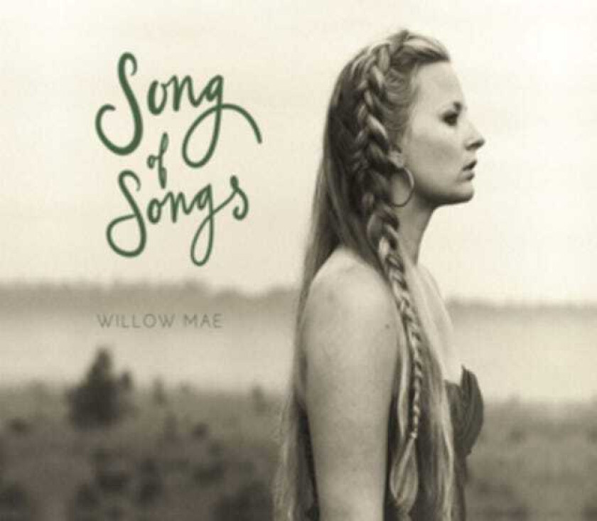 Willow Mae Song Of Songs CD