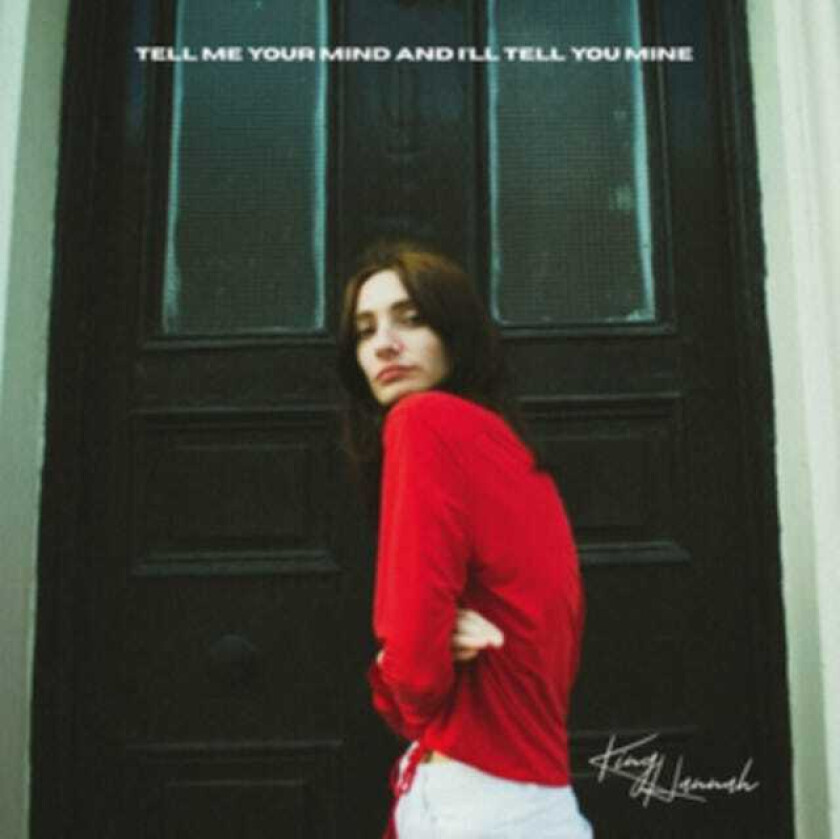 King Hannah Tell Me Your Mind And Ill Tell You Mine EP CD
