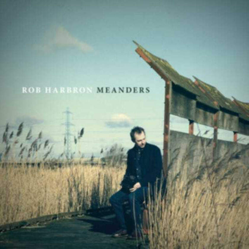 Rob Harbron Meanders CD