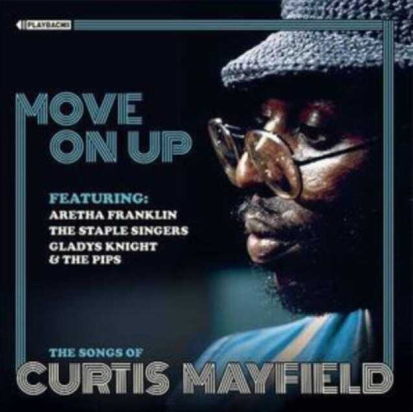 Diverse Artister, Curtis Mayfield Move On Up: The Songs Of Curtis Mayfield CD