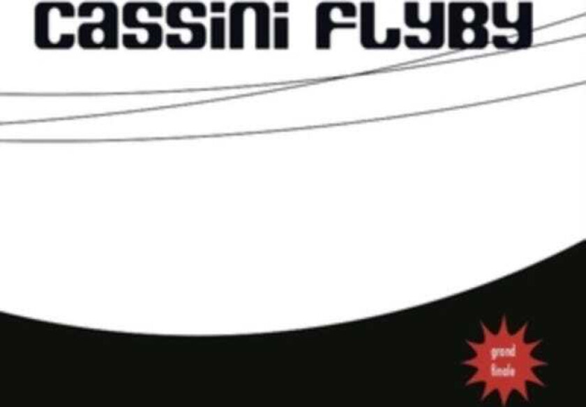 Cassini Flyby Grand Finale CD