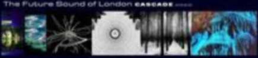 The Future Sound Of London Cascade 2020 LP/Vinyl