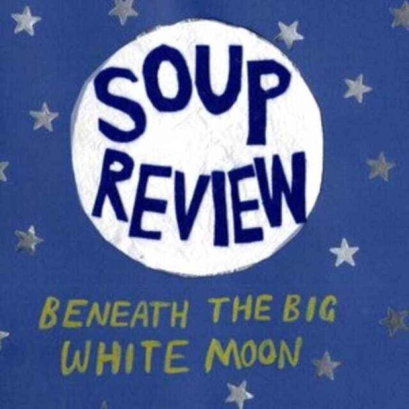 Soup Review Beneath The Big White Moon LP/Vinyl