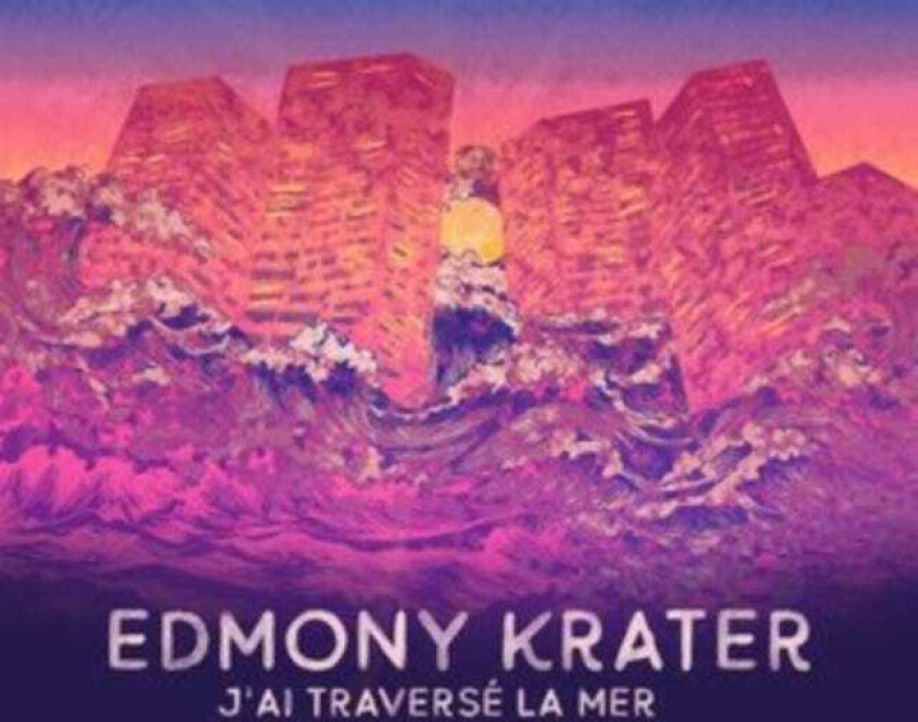Edmony Krater J'ai Traversé La Mer LP/Vinyl