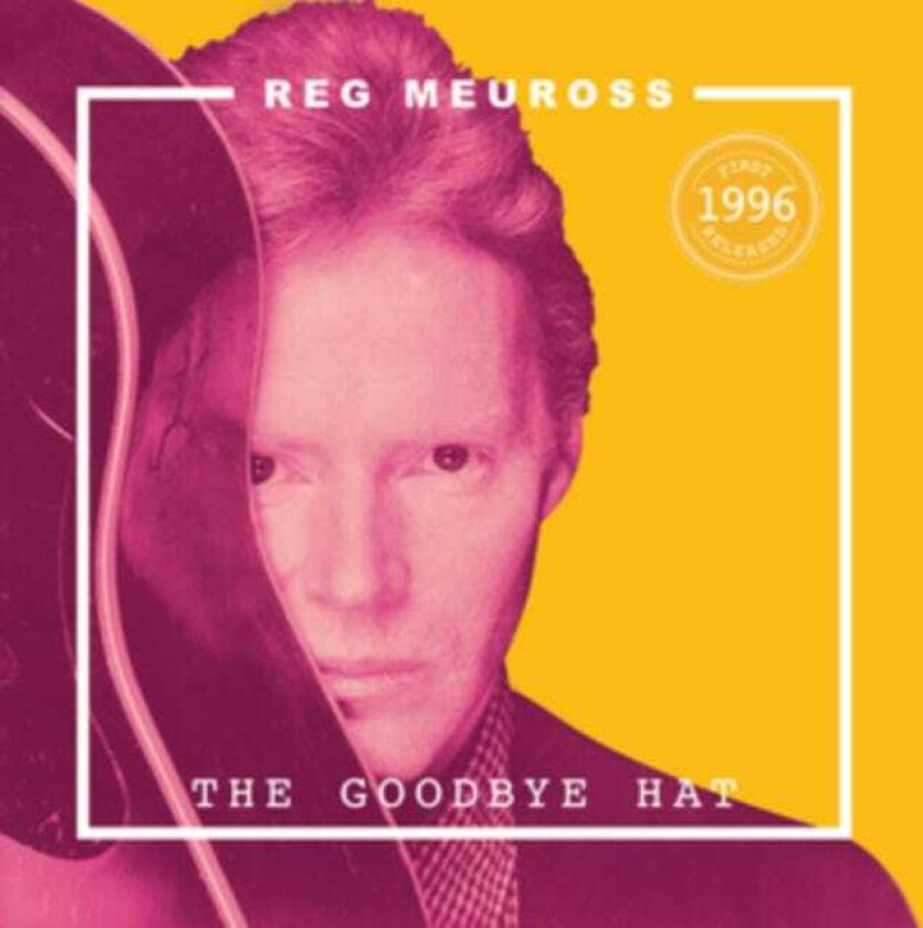 Reg Meuross The Goodbye Hat CD