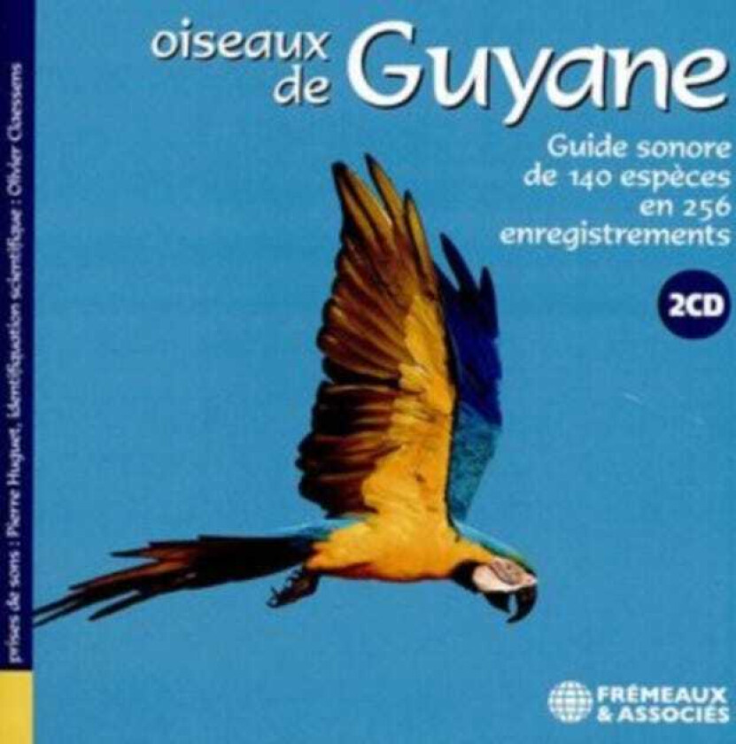 Pierre Huguet, Fuglesang  Oiseaux De Guyane  CD