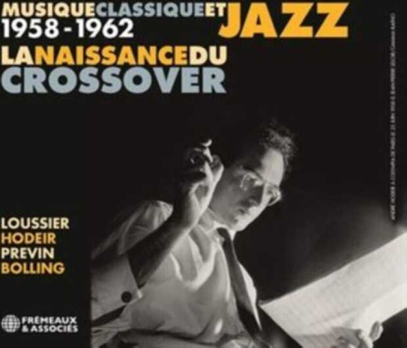 Loussier, Hodeir, Previn & Bolling, Jacques Loussier, André Hodeir, André Previn, Claude Bolling Musique Classique Et Jazz 19581962 CD