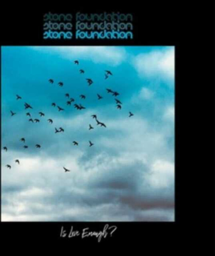 Stone Foundation Is Love Enough? CD