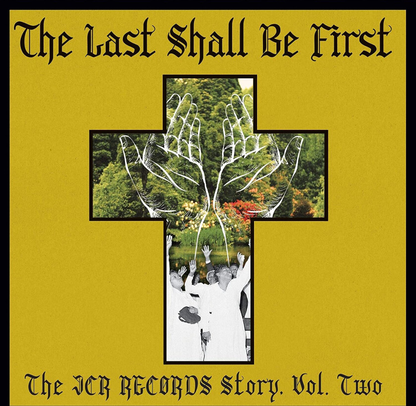 Diverse Artister  The Last Shall Be First: The JCR Records Story. Volume 2  LP/Vinyl