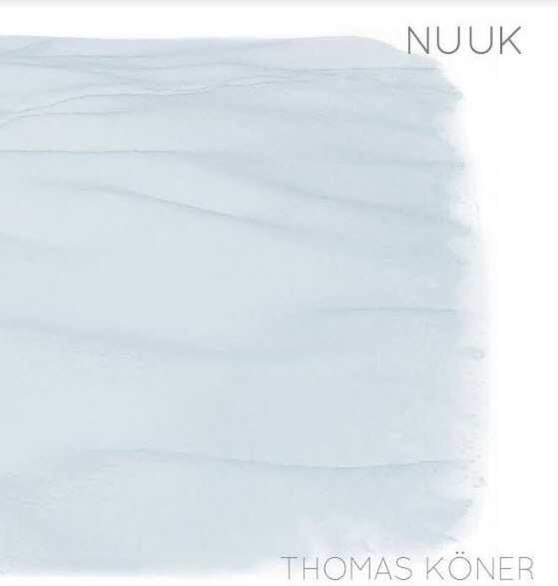 Thomas Köner  Nuuk  CD