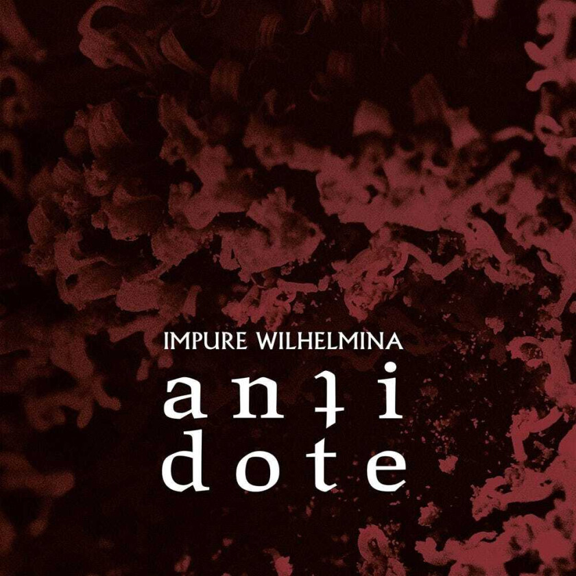 Impure Wilhemina Antidote LP/Vinyl