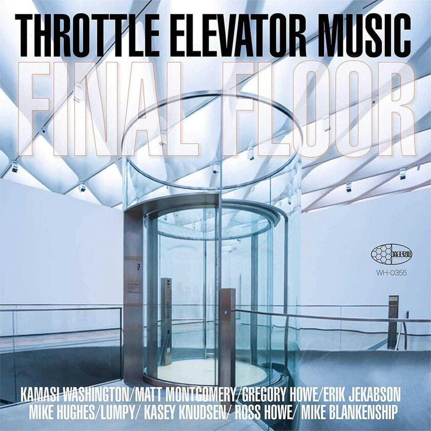 Throttle Elevator Music & Kamasi Washington, Throttle Elevator Music, Kamasi Washington Final Floor LP/Vinyl