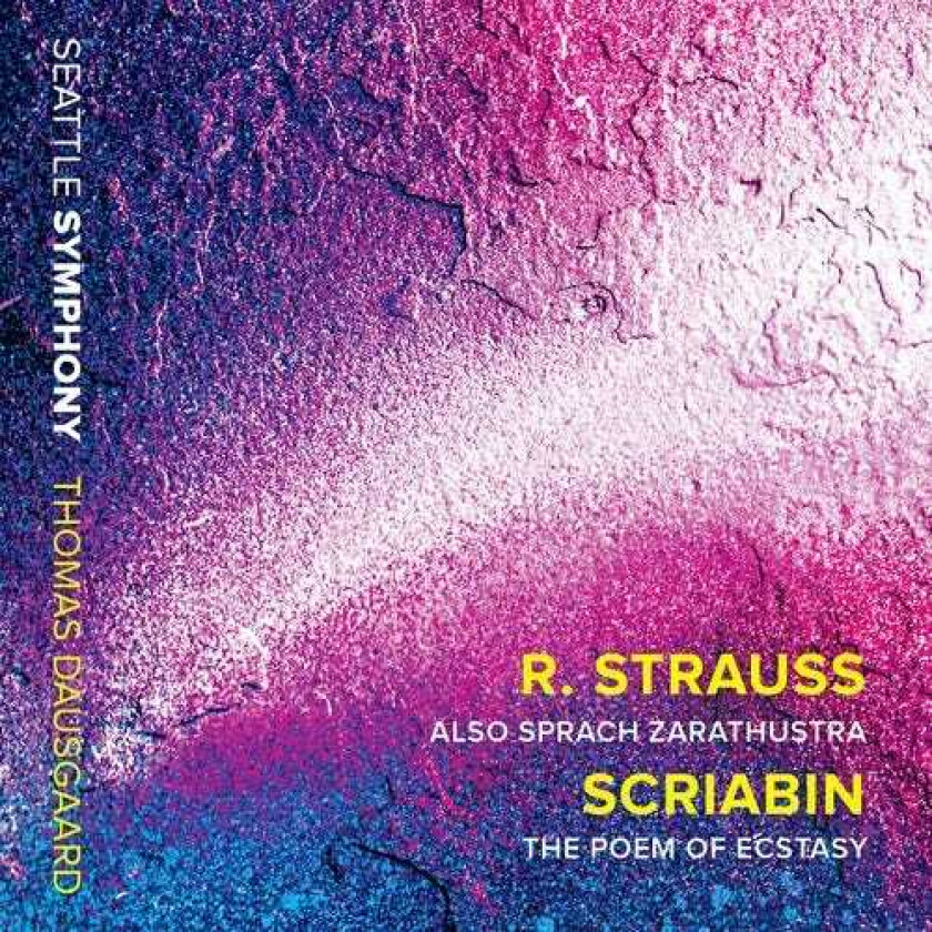 Seattle Symphony, Thomas Dausgaard Also Sprach Zarathustra; The Poem Of Ecstasy CD