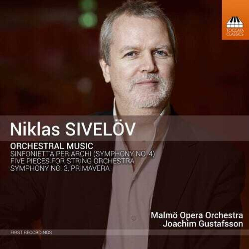 Malmö Opera Orchestra, Joachim Gustafsson, Niklas Sivelöv Sivelöv: Orchestral Music CD