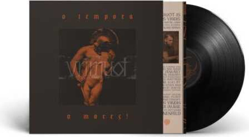 Vrimuot O Tempora, O Mores! LP/Vinyl