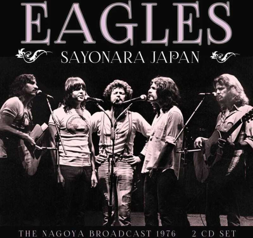 Eagles Sayonara Japan CD