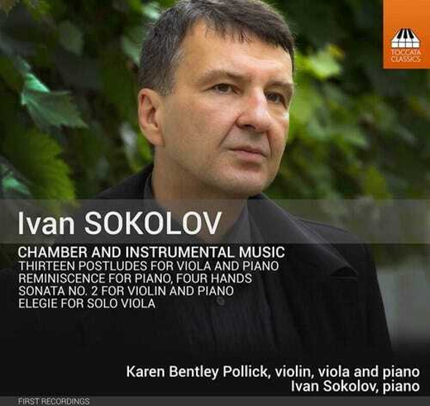 Karen Bentley Pollick, Ivan Sokolov Sokolov: Chamber & Instrumental Music CD