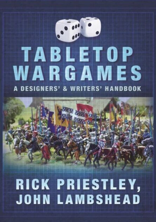Tabletop Wargames: A Designers' and Writers' Handbook av Rick Priestley, John Lambshead
