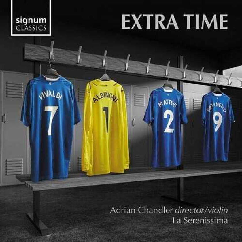 La Serenissima, Giuseppe Antonio Brescianello, Nicola The Younger Matteis Extra Time CD