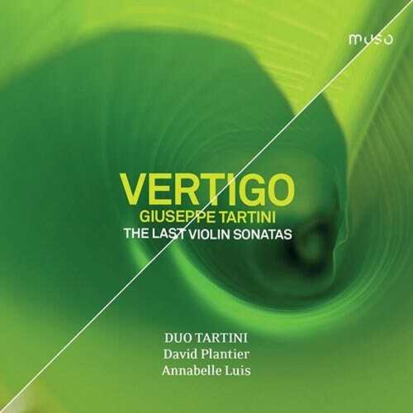 Duo Tartini, David Plantier, Annabelle Luis Tartini: Vertigo The Last Violin Sonatas CD