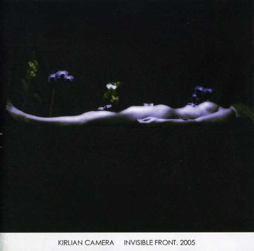 Kirlian Camera Invisible Front. 2005 CD