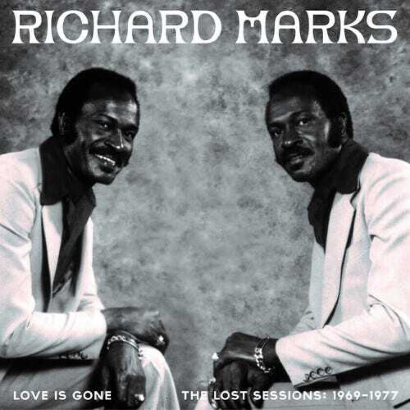 Richard Marks Love Is Gone: The Lost Sessions LP/Vinyl