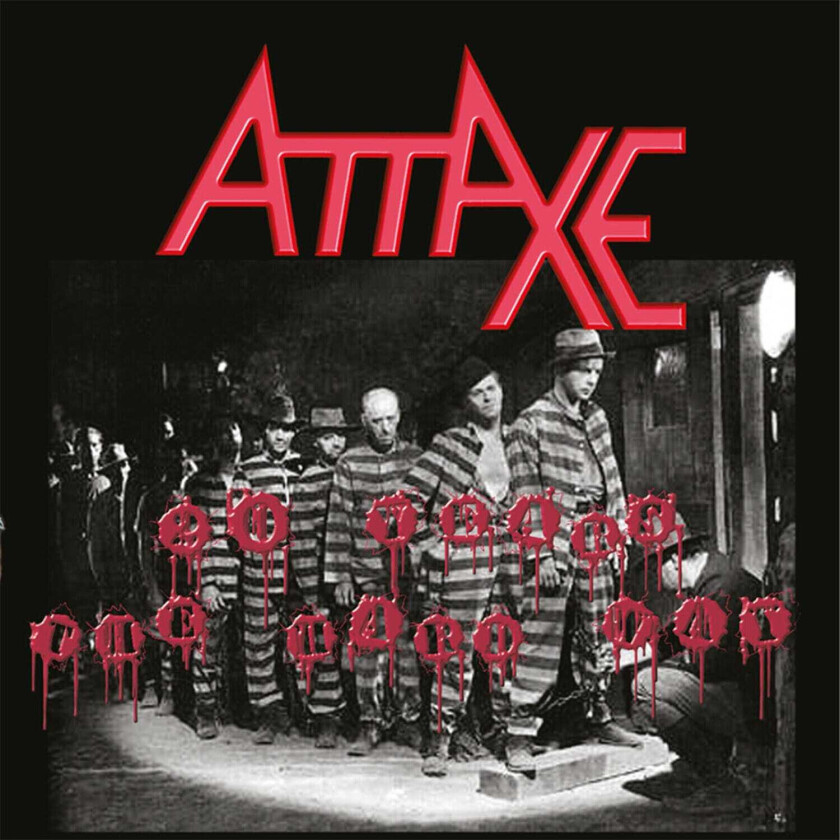 Attaxe 20 Years The Hard Way CD