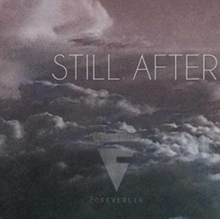 Foreverlin Still After CD