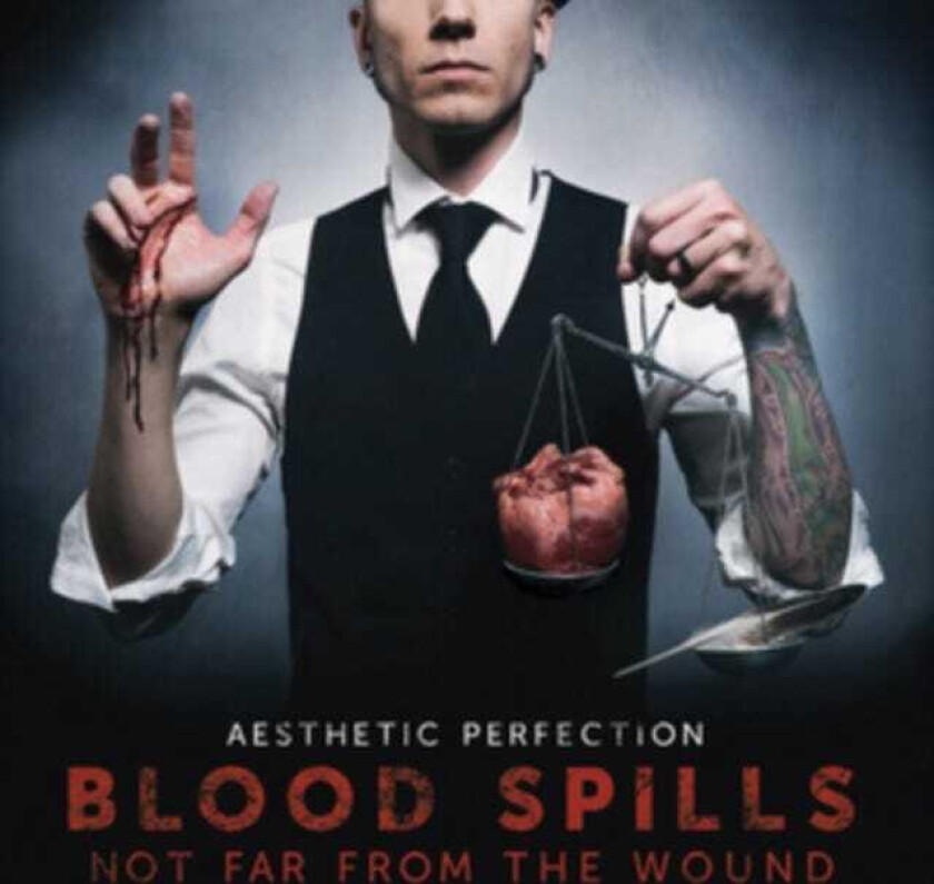 Aesthetic Perfection Blood Spills Not Far From The Wound CD