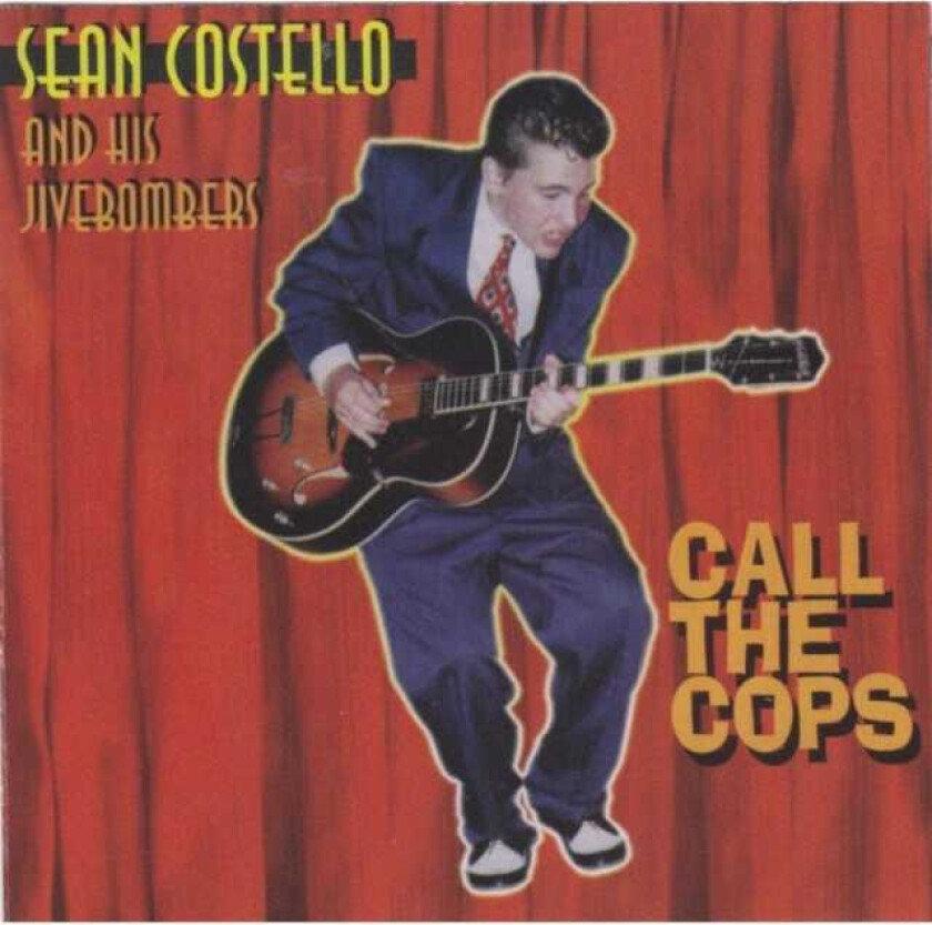 Sean Costello Call The Cops CD