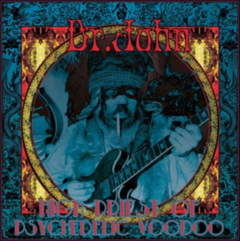 Dr. John  High Priest Of Psychedelic Voodoo  CD