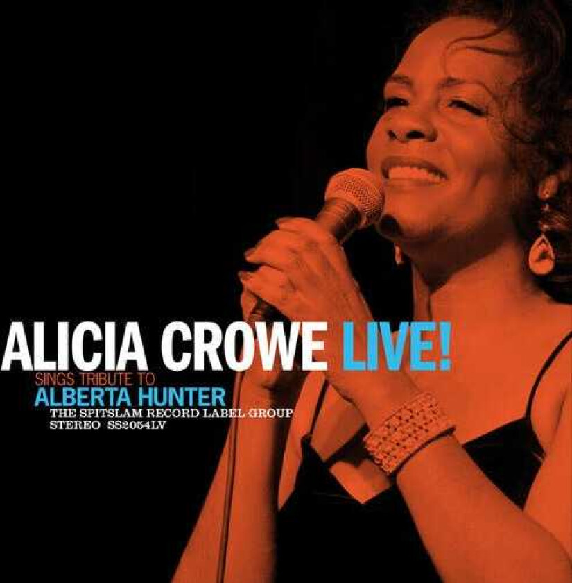 Alicia Crowe Alicia Crowe Sings Tribute To Alberta Hunter LP/Vinyl