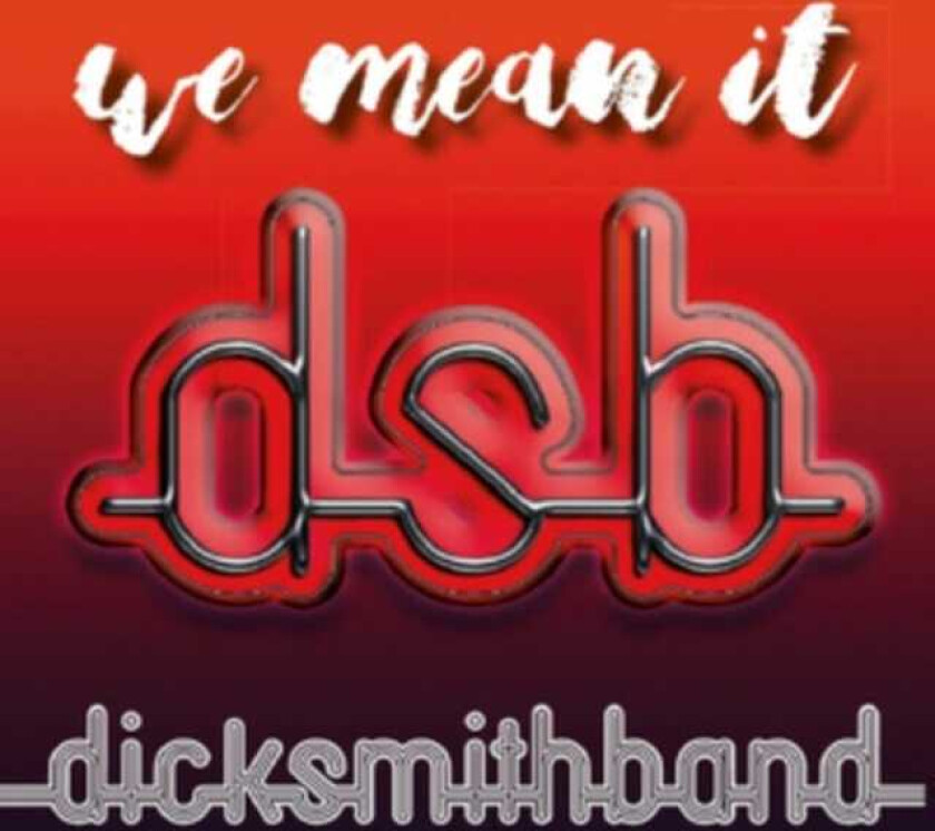 Dick Smith Band, Dick Smith  We Mean It  CD