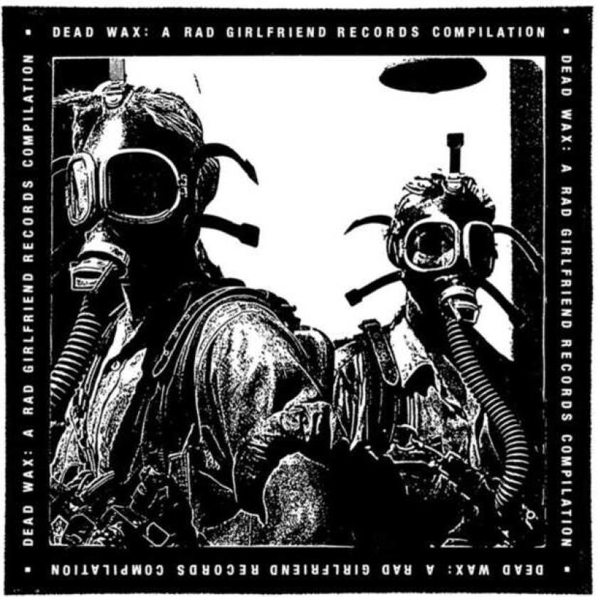 Diverse Artister Dead Wax: A Rad Girlfriend Records Compilation LP/Vinyl