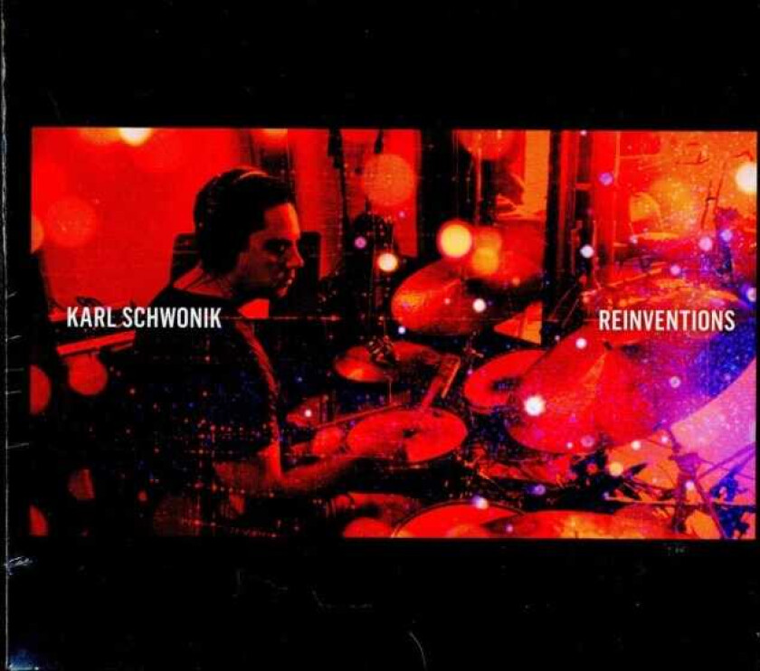 Karl Schwonik Reinventions CD