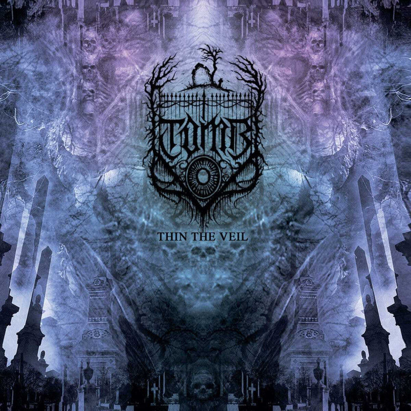 T.O.M.B. Thin The Veil LP/Vinyl