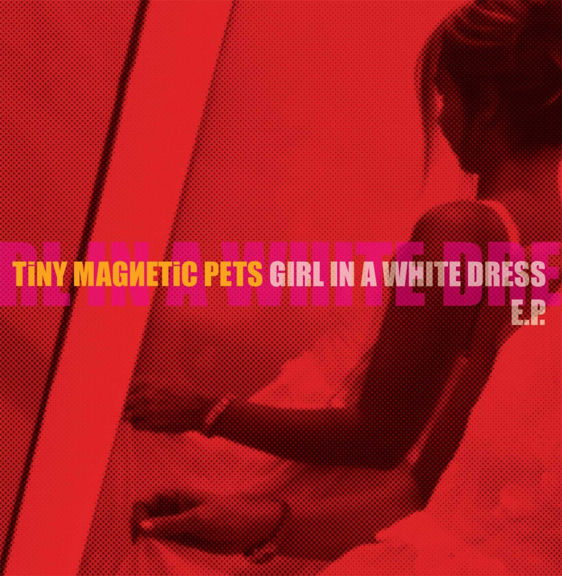 Tiny Magnetic Pets Girl In A White Dress CD