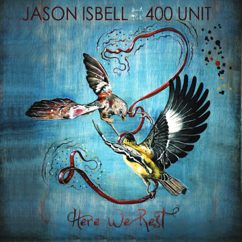 Jason Isbell & The 400 Unit, Jason Isbell  Here We Rest  CD