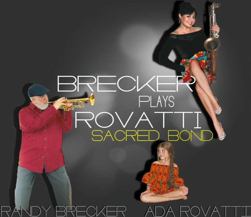 Randy Brecker & Ada Rovatti A Sacred Bond LP/Vinyl