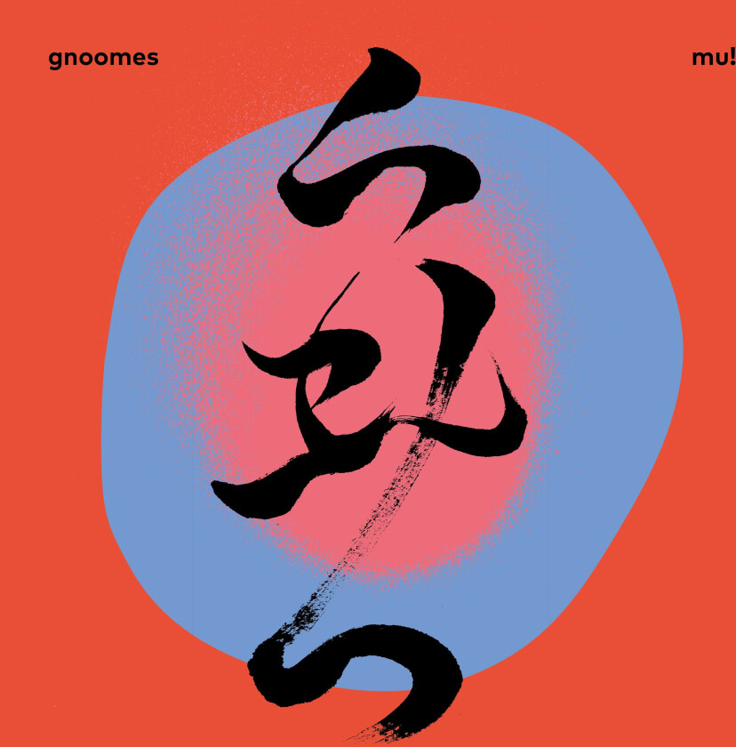 Gnoomes Mu! CD