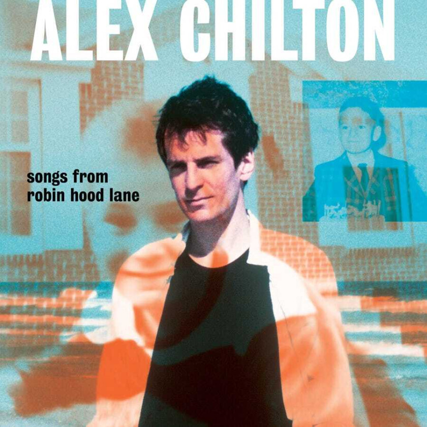 Alex Chilton  Songs From Robin Hood Lane  CD