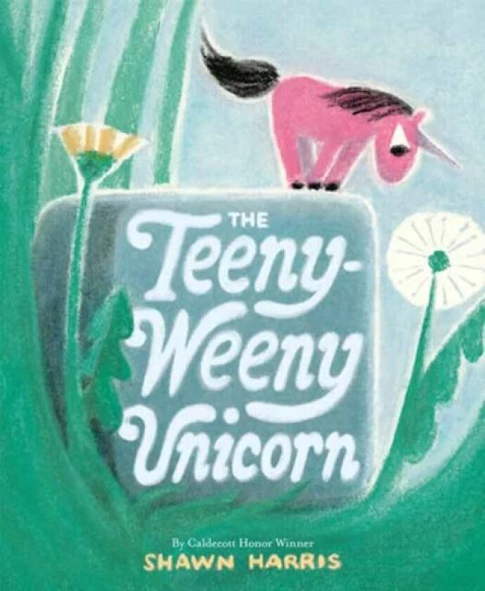 The Teeny-Weeny Unicorn av Shawn Harris