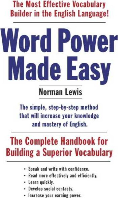 Word Power Made Easy The Complete Handbook for Building a Superior Vocabulary