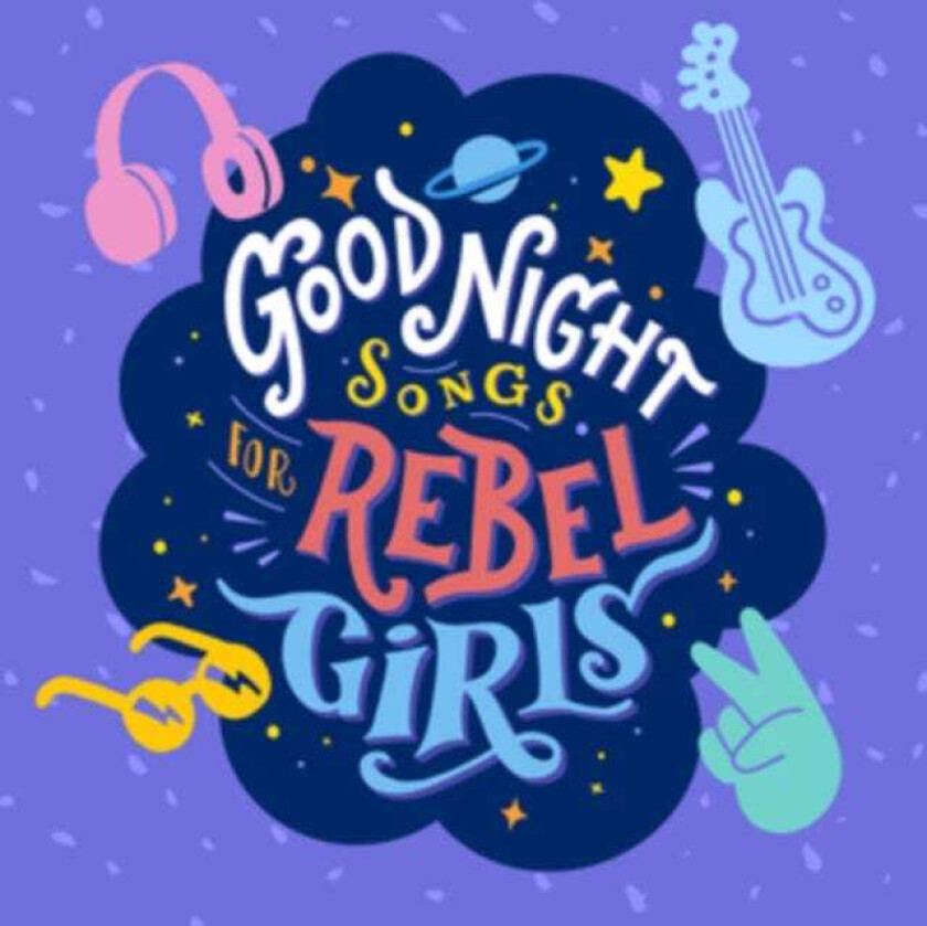 Diverse Artister Good Night Songs For Rebel Girls CD