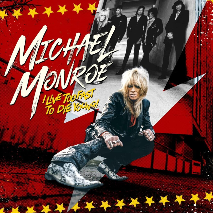 Michael Monroe I Live Too Fast To Die Young LP/Vinyl