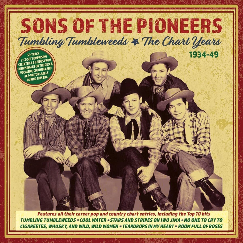 The Sons Of The Pioneers Tumbling Tumbleweeds The Chart Years 193449 CD