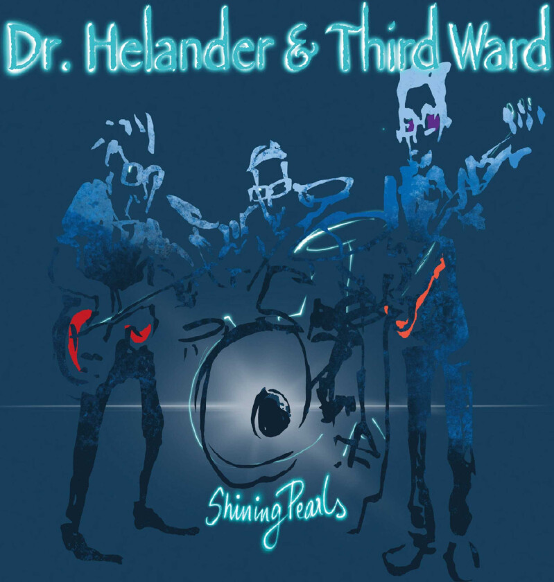 Dr. Helander & Third Ward  Shining Pearls  CD