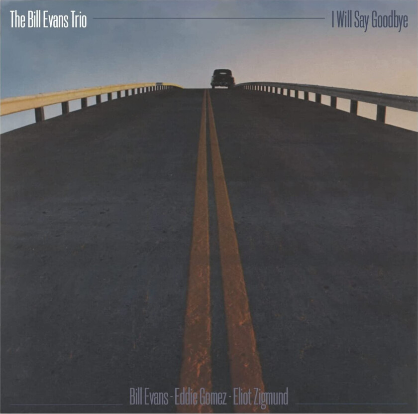 Bill Evans I Will Say Goodbye CD