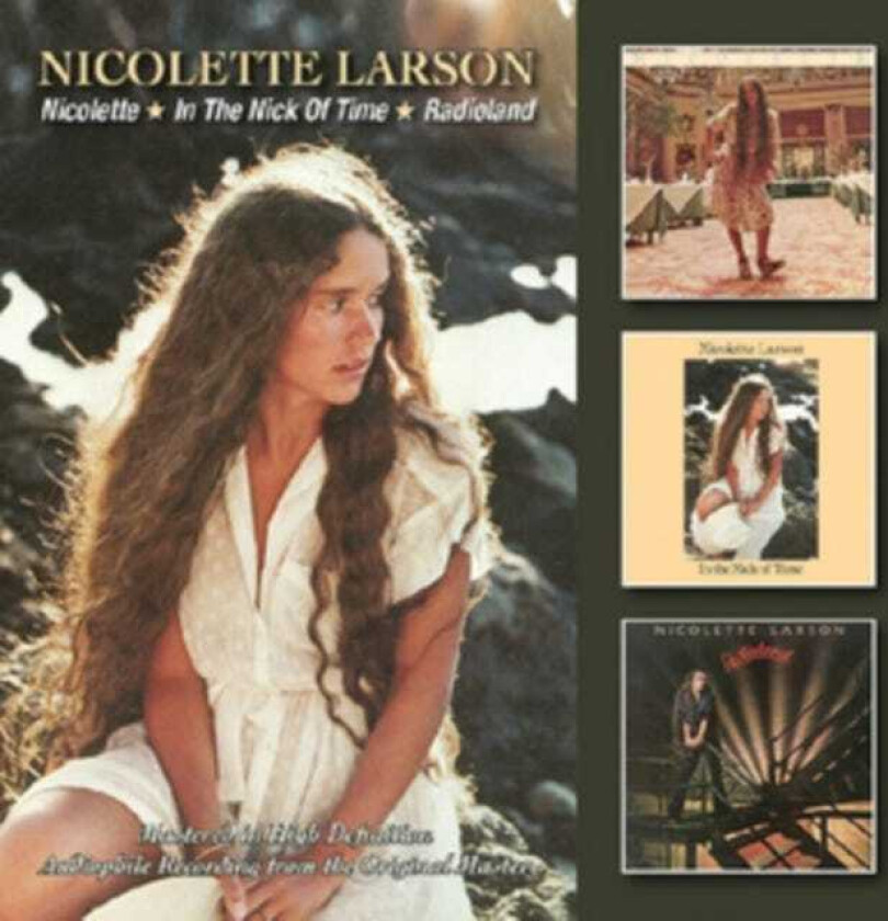 Nicolette Larson Nicolette/In The Nick Of Time/Radioland CD